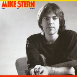 Mike Stern : Time in Place